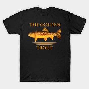 The Golden Trout of  Soda Creek T-Shirt